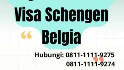 Visa Schengen Belgia - Panduan Visa Schengen Belgia