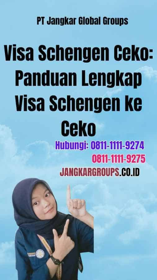 Visa Schengen Ceko: Panduan Lengkap Visa Schengen ke Ceko