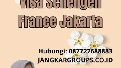 Visa Schengen France Jakarta