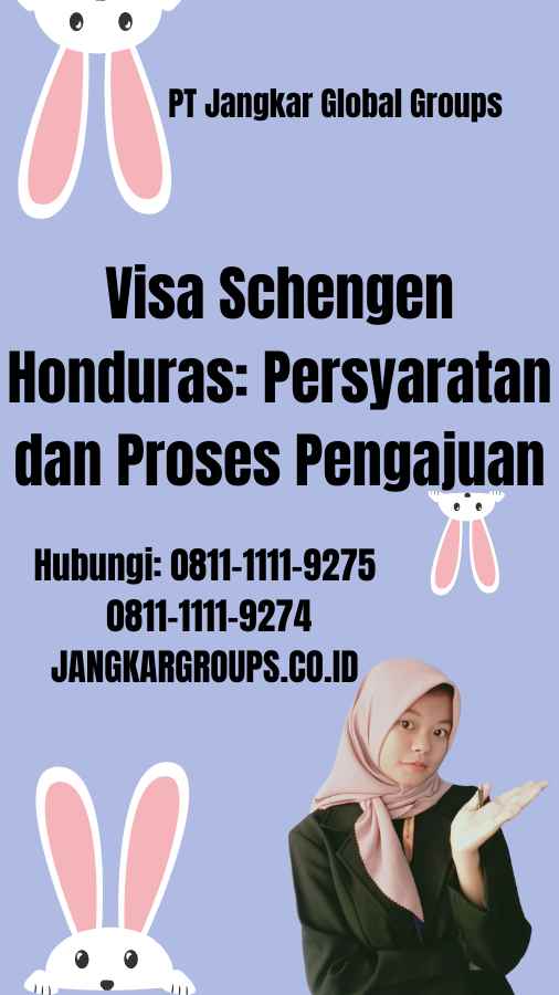 Visa Schengen Honduras Persyaratan dan Proses Pengajuan