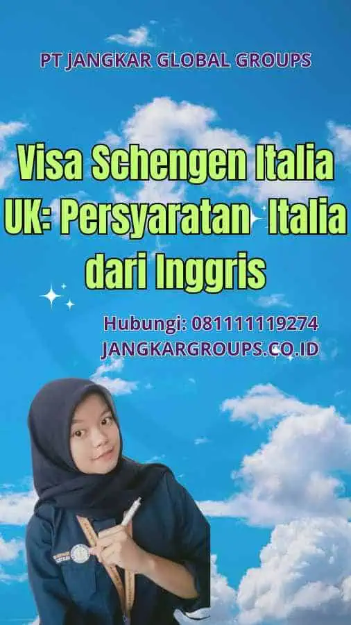 Visa Schengen Italia UK: Persyaratan Italia dari Inggris