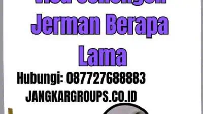 Visa Schengen Jerman Berapa Lama