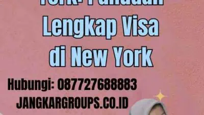 Visa Schengen New York: Panduan Lengkap Visa di New York