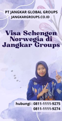 Visa Schengen Norwegia di Jangkar Groups