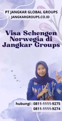 Visa Schengen Norwegia di Jangkar Groups