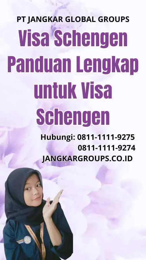 Visa Schengen Panduan Lengkap untuk Visa Schengen