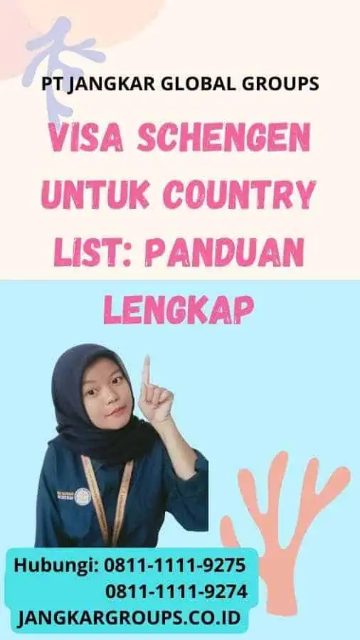 Visa Schengen Untuk Country List: Panduan Lengkap