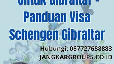 Visa Schengen Untuk Gibraltar Panduan Visa Schengen Gibraltar