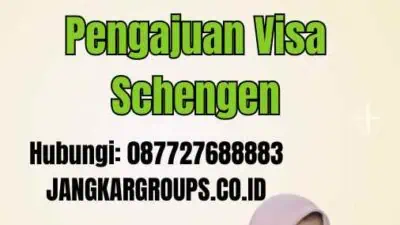 Visa Schengen Vfs Jakarta: Panduan Pengajuan Visa Schengen