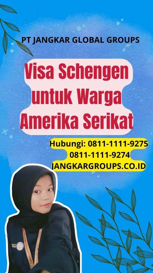 Visa Schengen untuk Warga Amerika Serikat