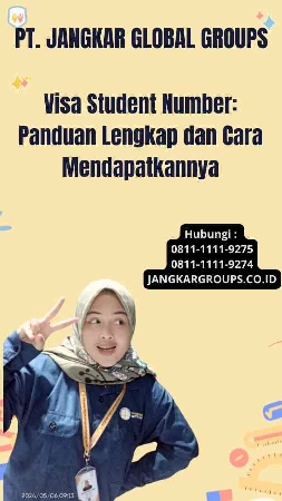 Visa Student Number: Panduan Lengkap dan Cara Mendapatkannya