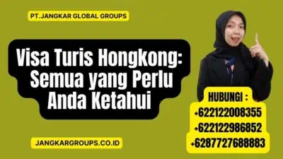 Visa Turis Hongkong Semua yang Perlu Anda Ketahui