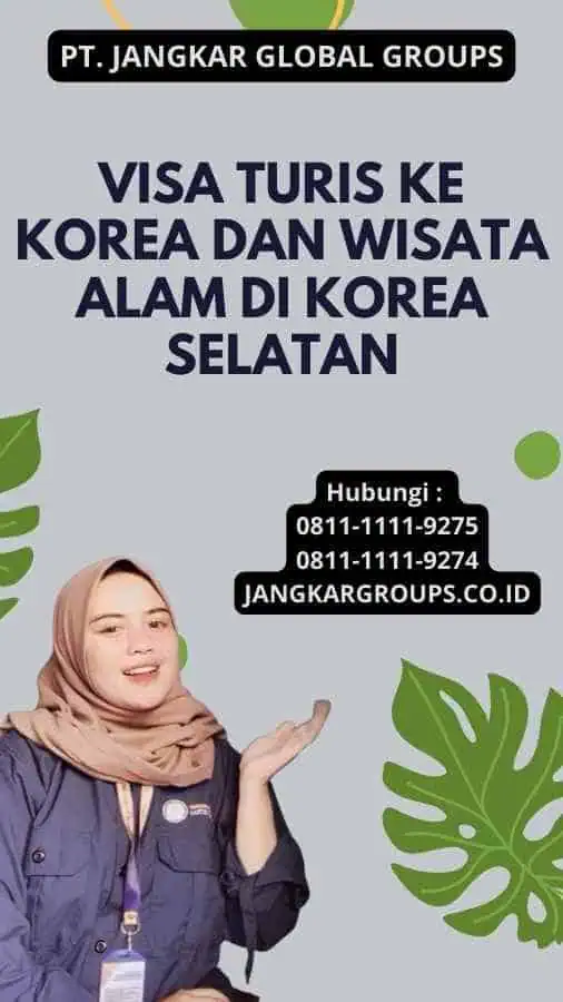 Visa Turis Ke Korea Dan Wisata Alam di Korea Selatan