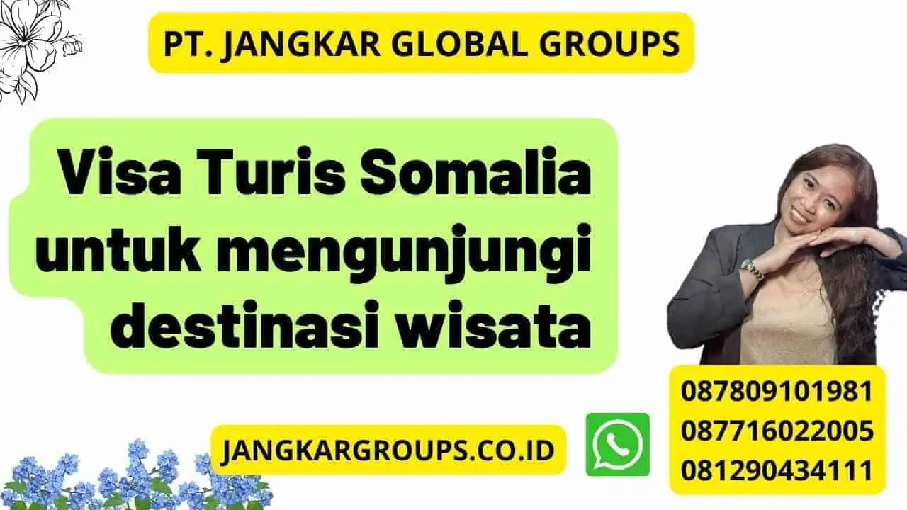 Visa Turis Somalia untuk mengunjungi destinasi wisata