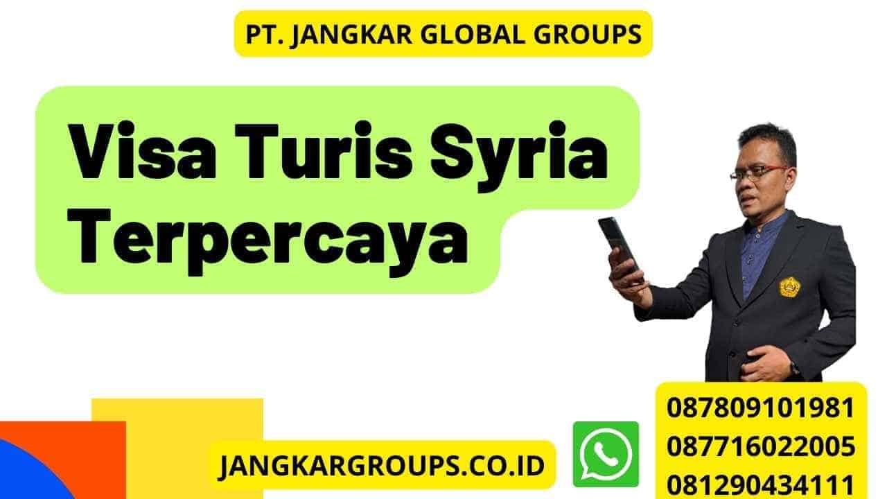 Visa Turis Syria Terpercaya