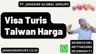 Visa Turis Taiwan Harga