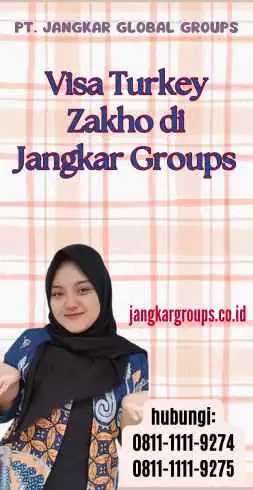 Visa Turkey Zakho di Jangkar Groups