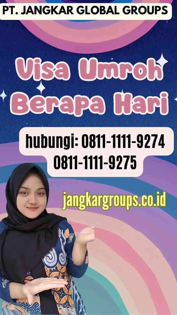 Visa Umroh Berapa Hari