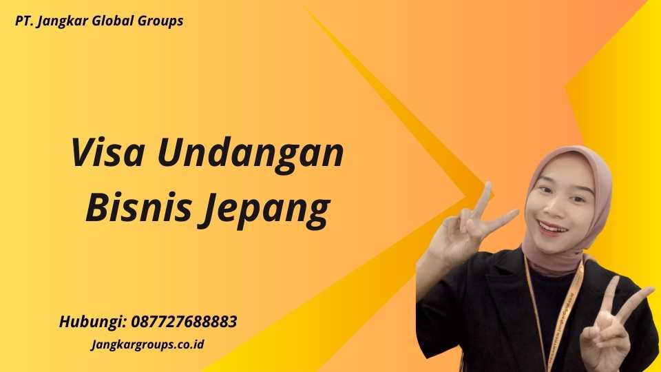 Visa Undangan Bisnis Jepang