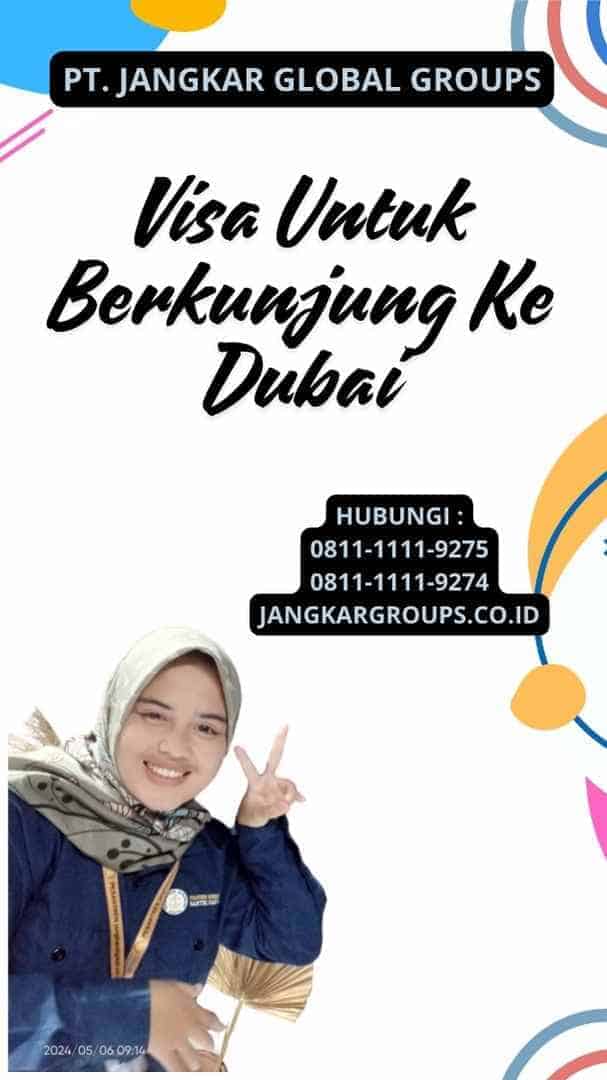 Visa Untuk Berkunjung Ke Dubai