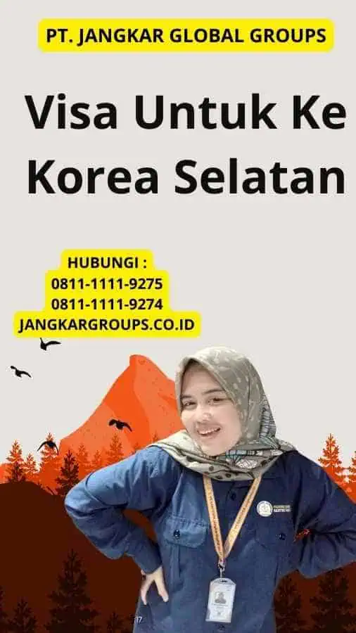 Visa Untuk Ke Korea Selatan