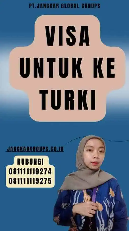 Visa Untuk Ke Turki