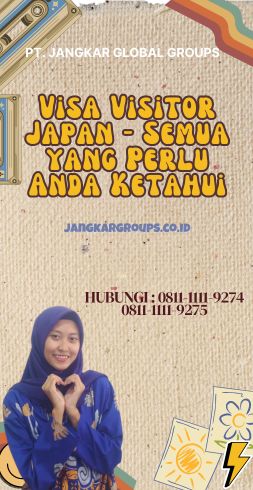 Visa Visitor Japan - Semua yang Perlu Anda Ketahui