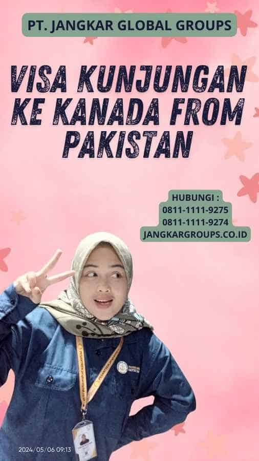 Visa kunjungan ke Kanada From Pakistan