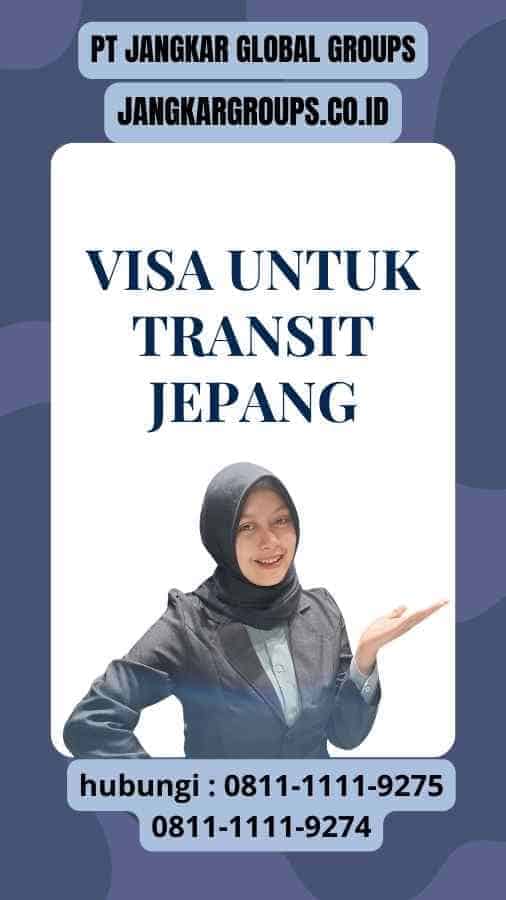 Visa untuk Transit Jepang