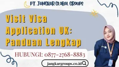 Visit Visa Application UK Panduan Lengkap