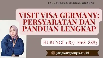 Visit Visa Germany Persyaratan dan Panduan Lengkap