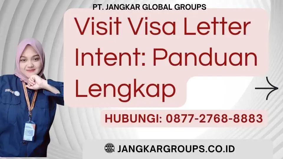 Visit Visa Letter Intent Panduan Lengkap