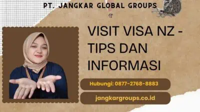 Visit Visa NZ - Tips dan Informasi