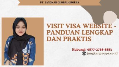 Visit Visa Website - Panduan Lengkap dan Praktis