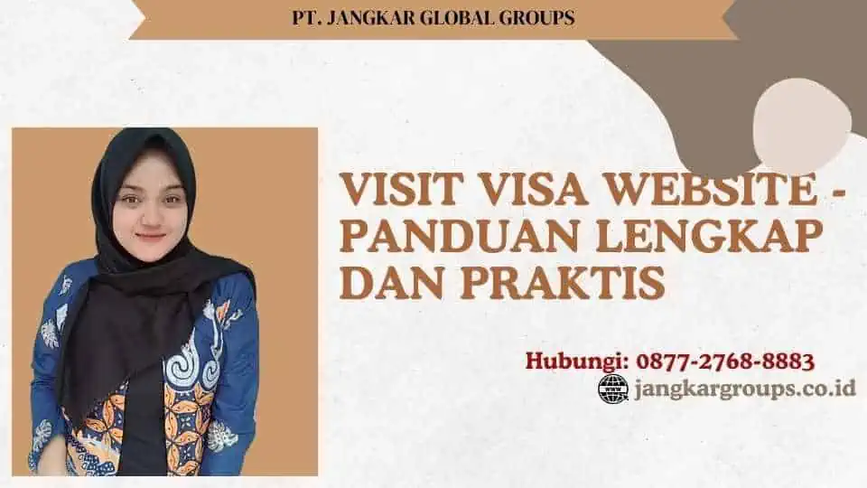 Visit Visa Website - Panduan Lengkap dan Praktis