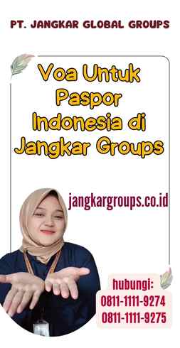 Voa Untuk Paspor Indonesia di Jangkar Groups