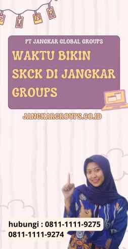 Waktu Bikin SKCK di Jangkar Groups