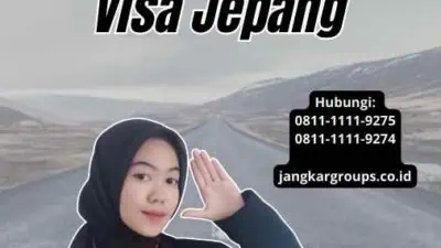 Waktu Pengurusan Visa Jepang