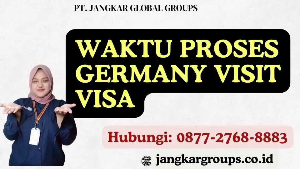 Waktu Proses Germany Visit Visa