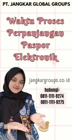 Waktu Proses Perpanjangan Paspor Elektronik