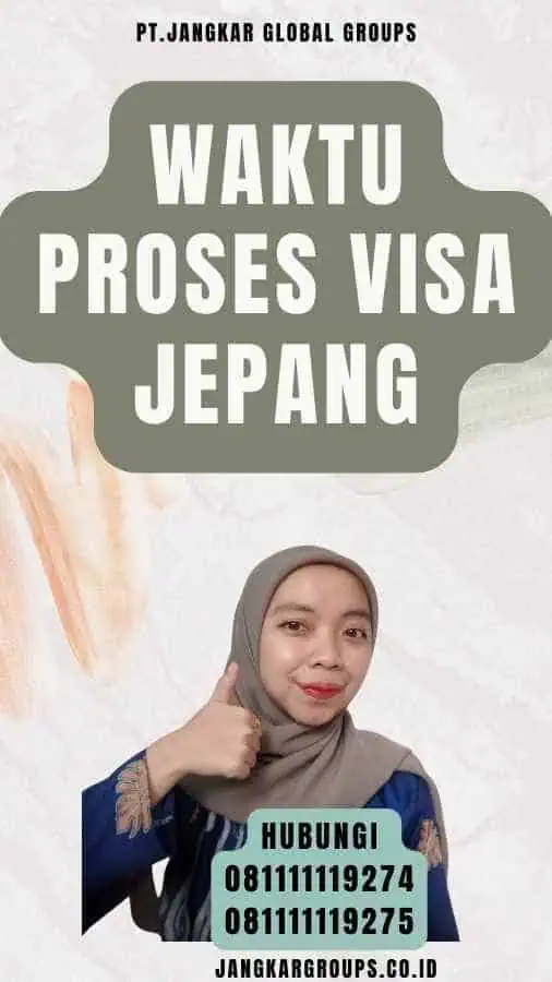 Waktu Proses Visa Jepang