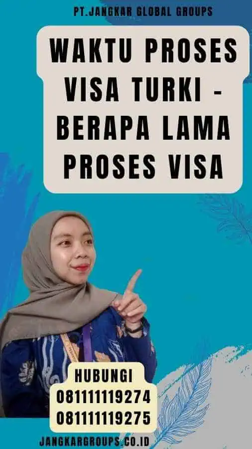 Waktu Proses Visa Turki - Berapa Lama Proses Visa