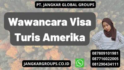 Wawancara Visa Turis Amerika