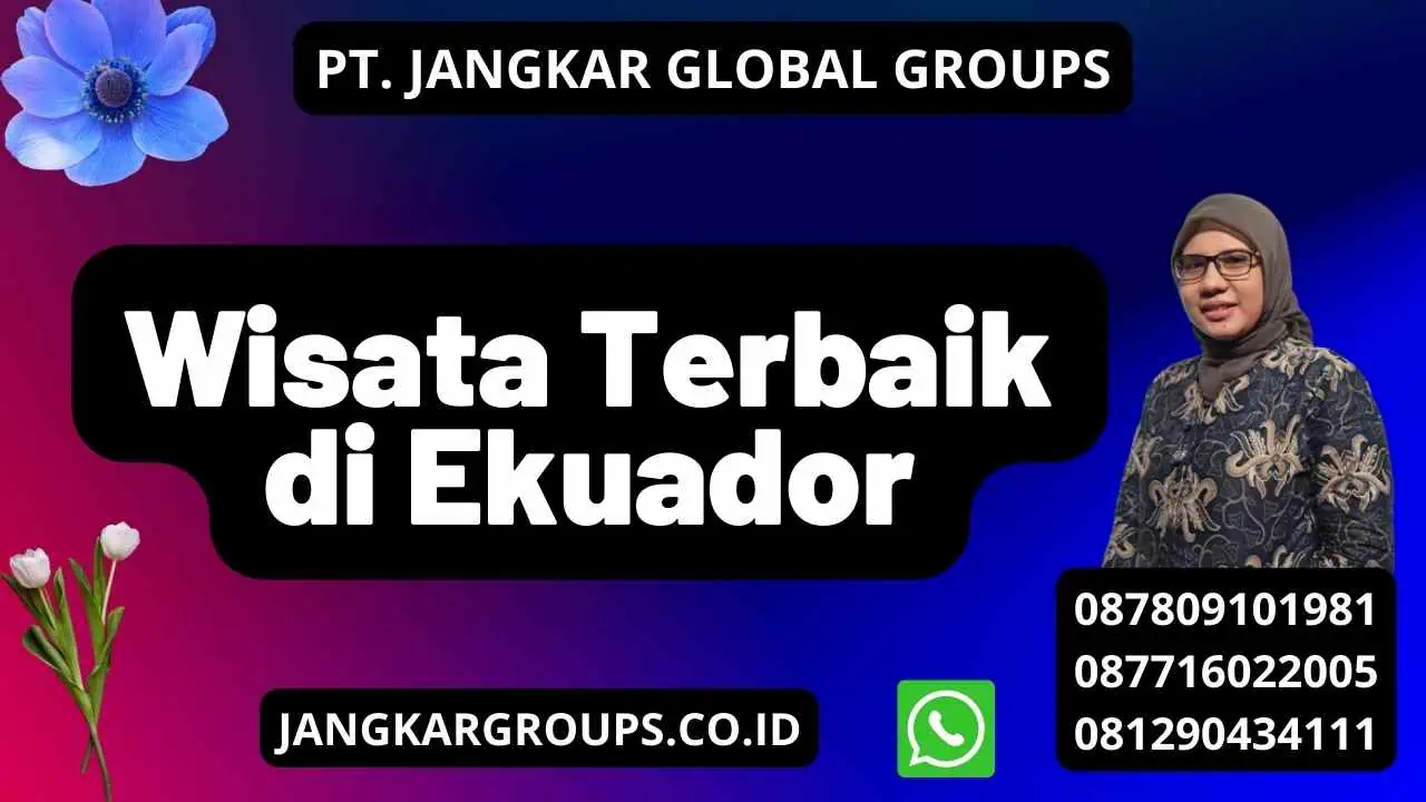 Wisata Terbaik di Ekuador