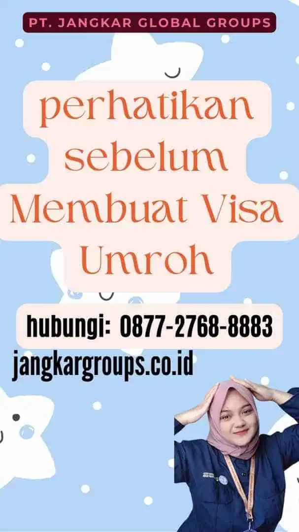 perhatikan sebelum Membuat Visa Umroh