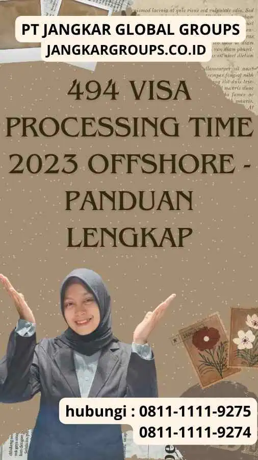 494 Visa Processing Time 2023 Offshore - Panduan Lengkap