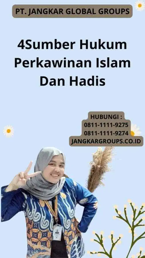 4Sumber Hukum Perkawinan Islam Dan Hadis