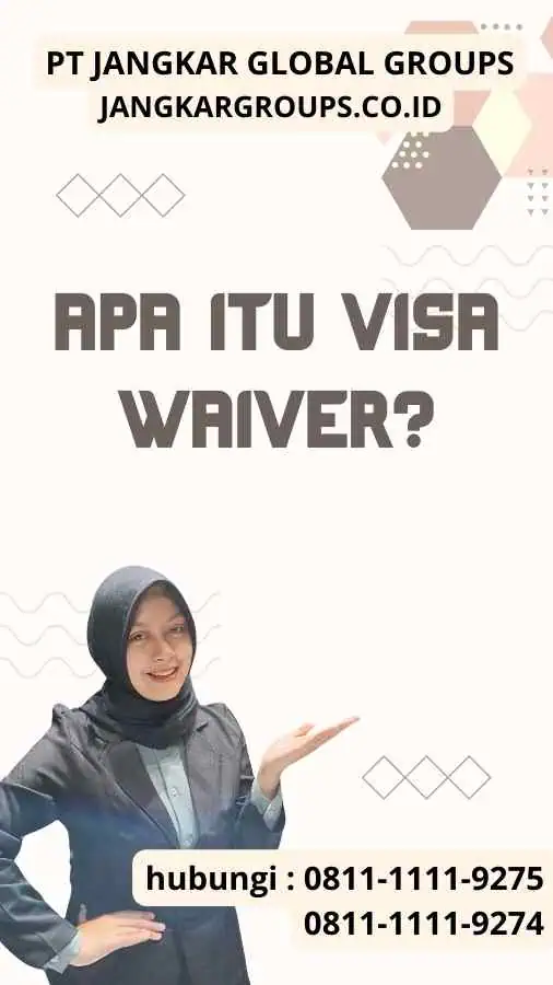 Aapa Itu Visa Waiver