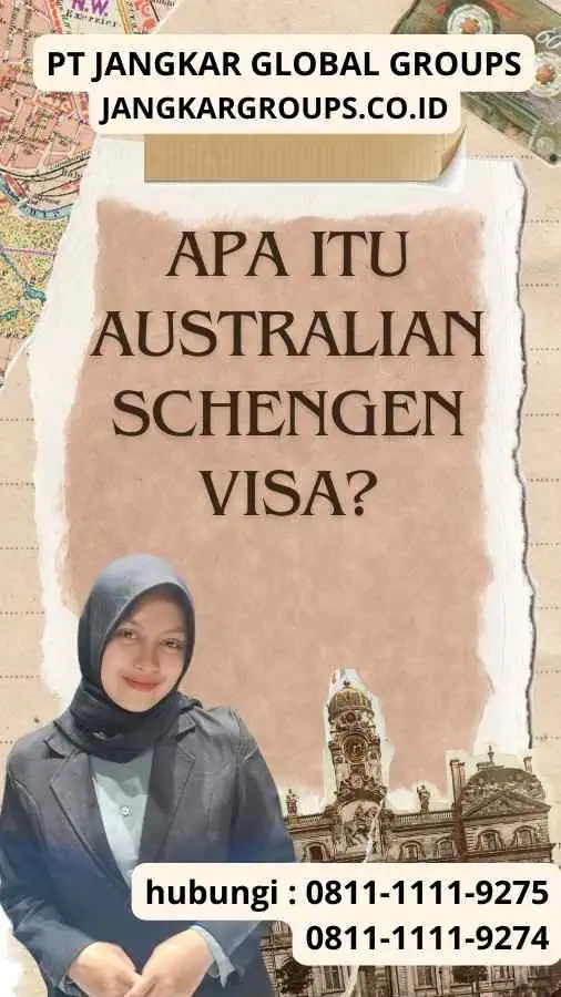 Aapa itu Australian Schengen Visa