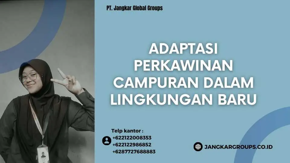 Adaptasi Perkawinan Campuran dalam Lingkungan Baru